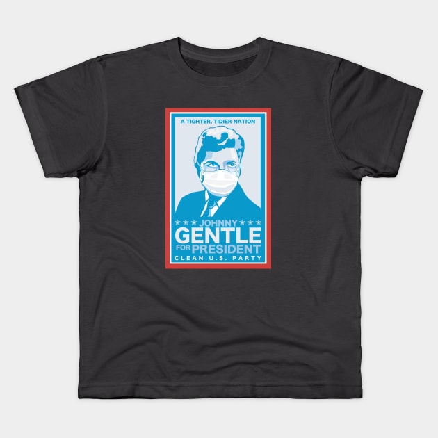 Johnny Gentle for President Kids T-Shirt by chrisayerscreative